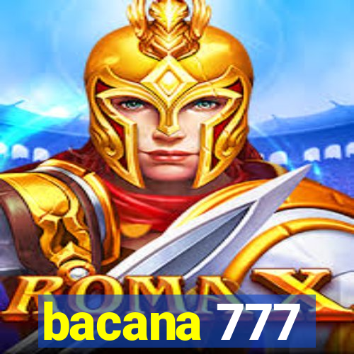 bacana 777